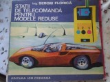 STATII DE TELECOMANDA PENTRU MODELE REDUSE-SERGIU FLORICA-200348