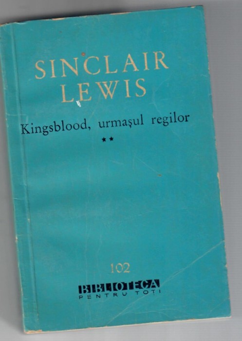 Kingsblood, urmasul regilor, vol. 2, Sinclair Lewis