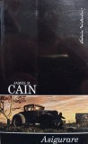 James M. Cain - Asigurare pentru moarte (Editia: 2006)