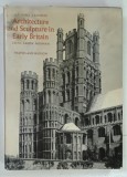 ARCHITECTURE AND SCULPTURE IN EARLY BRITAIN by R. T. STOLL and J. ROUBIER , 1967
