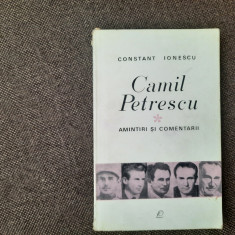 Constant Ionescu - Camil Petrescu. Amintiri si comentarii