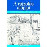 A rajzol&aacute;s alapjai - Az első von&aacute;sokt&oacute;l az ember&aacute;br&aacute;zol&aacute;sig - Barrington Barber