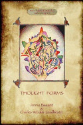 Thought-Forms; With Entire Complement of Original Colour Illustrations (Aziloth Books) foto