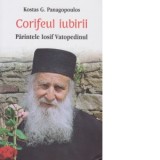 Corifeul iubirii Parintele Iosif Vatopedinul - Kostas G. Panagopoulos