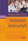 Instruirea interactivă - Paperback brosat - Muşata-Dacia Bocoş - Polirom