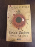 Cumpara ieftin R. Douglas Weber - Cheia lui Solomon