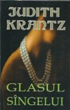 Glasul sangelui - Judith Krantz, Roman 1998, Editura Lider, 520 pagini, Literatura straina, Romane celebre, Carti de colectie