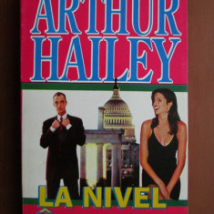Arthur Hailey - La nivel înalt