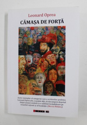 CAMASA DE FORTA de LEONARD OPREA , 2016 foto