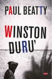 Winston duru | Paul Beatty, Litera