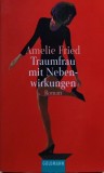 Cumpara ieftin Traumfrau mit Nebenwirkungen - Amelie Fried ($Q236)