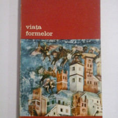 VIATA FORMELOR - HENRI FOCILLON