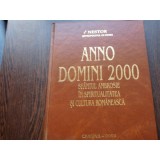 ANNO DOMINI 2000 - NESTOR MITROPOLITUL OLTENIEI