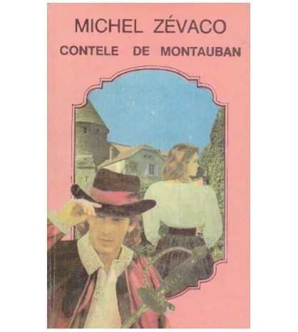 Michel Zevaco - Contele de Montauban - 126934