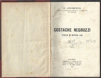 C9129N Costache Negruzzi, viața și opera lui de Eugen Lovinescu, ediția I, 1913 foto