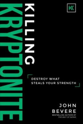 Killing Kryptonite: Destroy What Steals Your Strength foto