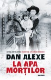 La apa mortilor | Dan Alexe