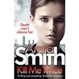 KILL ME TWICE: Rosie Gilmour 7