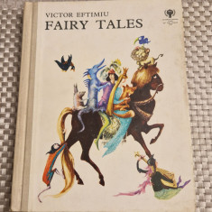 Fairy Tales Victor Eftimiu ilustratii Marcela Cordescu