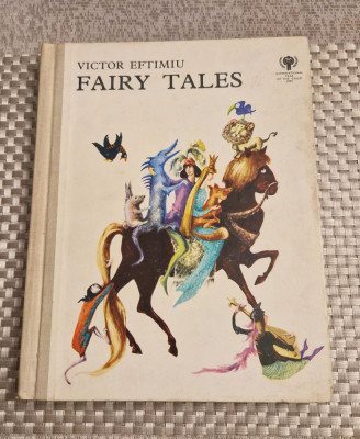Fairy Tales Victor Eftimiu ilustratii Marcela Cordescu foto
