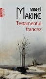 Testamentul Francez - Andrei Makine - Polirom, 2013, 276 pagini, brosata. Literatura straina