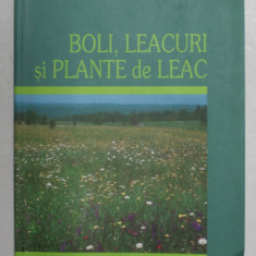 BOLI , LEACURI SI PLANTE DE LEAC de GEORGE BUJOREAN , 2001 *PREZINTA HALOURI DE APA