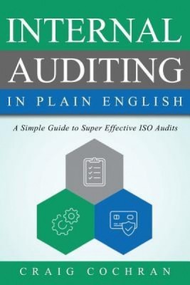 Internal Auditing in Plain English: A Simple Guide to Super Effective ISO Audits foto