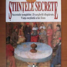 Stiintele secrete. Secretele Templierilor. Evanghelii disparute - Peter Andreas