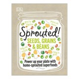 Sprouted! seeds, grains &amp; beans