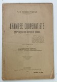 CRAMPEE COOPERATISTE , COOPERATIA SUB ASPECTUL MORAL de T.C. IONESCU - PASCANU , 1922