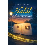 Hal&aacute;l a lak&oacute;kocsiban - D&eacute;zsi L. Zolt&aacute;n