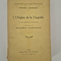 Carte veche Friedrich Nietzsche L'origine de la tragedie