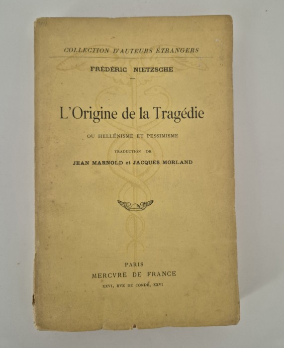 Carte veche Friedrich Nietzsche L&#039;origine de la tragedie