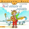 Bori elősz&ouml;r &uuml;l rep&uuml;lőn - Bar&aacute;tnőm, Bori 28. - Liane Schneider