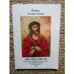 Drumul Crucii, Protos. Nicodim Mandita, Editura Bunavestire, Crestinism, Religie, Buna