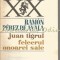 Juan Tigrul. Felcerul Onoarei Sale - Ramon Perez De Ayala