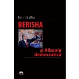 Berisha si Albania democratica