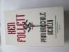 Ken Follett - Prin urechile acului, Editura Rao, 2008, Carte politista