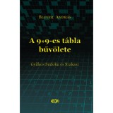 A 9x9-es t&aacute;bla bűv&ouml;let&eacute;ben - Gyilkos Sudoku &eacute;s Szakasz - Bleyer Andr&aacute;s