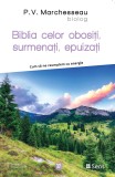 Biblia celor obositi, surmenati, epuizati - P.V. Marchesseau, Sens, 2023