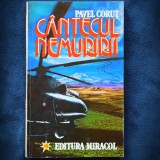 CINTECUL NEMURIRII - PAVEL CORUT