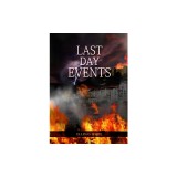 Last Day Events: (Country Living, Message to Young People in the last Days, Adventist Home counsels, 1844 made simple, The Great Contro