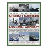 World Encyclopedia of Aircraft Carriers and Naval Aircraft