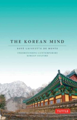 Korean Mind: Understanding Contemporary Korean Culture foto