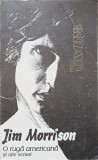 O RUGA AMERICANA SI ALTE SCRIERI-JIM MORRISON. THE DOORS-354484
