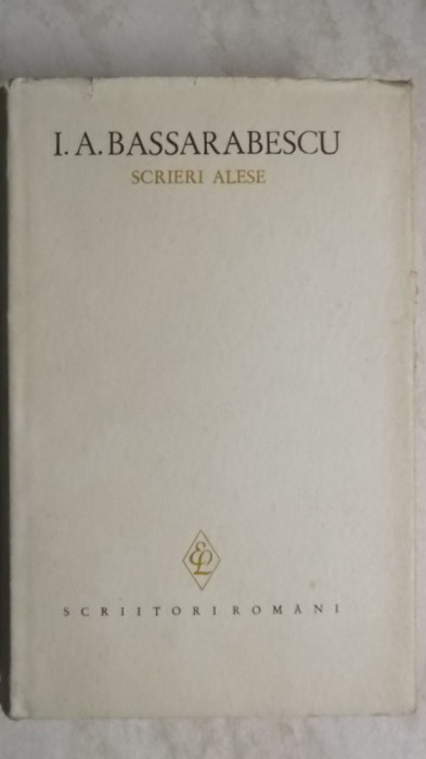 I. A. Bassarabescu - Scrieri alese, 1966