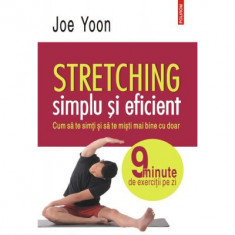 Stretching simplu si eficient - Joe Yoon