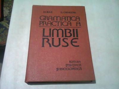 GRAMATICA PRACTICA A LIMBII RUSE - M. BUCA foto