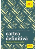 Cartea definitiva. Literatura romana pentru Bacalaureat - M.H. Columban, H. Corches, Grupul Editorial Art