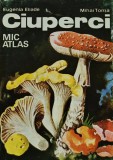 Cumpara ieftin Ciuperci. Mic atlas - 1977 - Eugenia Eliade ($U133)